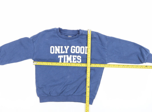 F&F Boys Blue 4-5 Years Pullover Sweatshirt Cotton ONLY GOOD TIMES