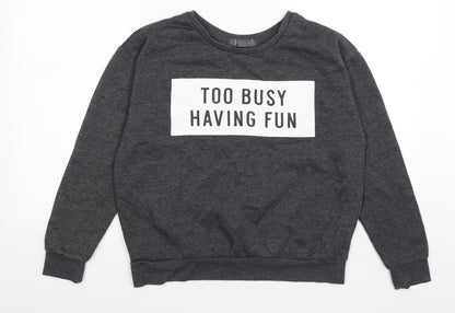 Primark Womens Grey  Jersey Pullover Sweatshirt Size 10  - too busy having fun