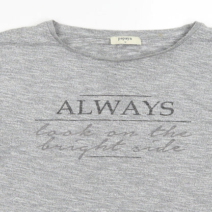 Papaya Womens Grey   Basic T-Shirt Size 12  - Always Look on the Bright Side