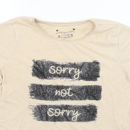 Primark Girls Beige   Basic T-Shirt Size 10-11 Years  - Sorry, Not Sorry