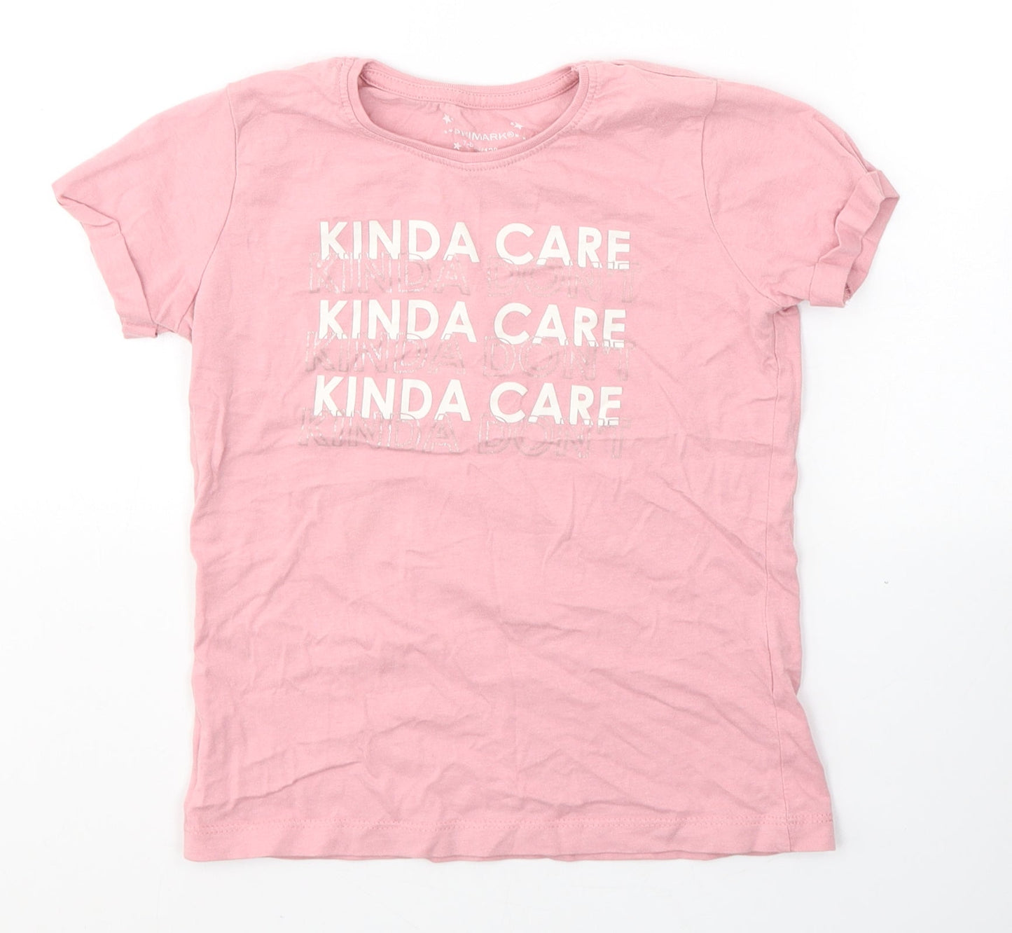 Primark Girls Pink  Cotton Basic T-Shirt Size 7-8 Years Round Neck Pullover - Don't/kinda care