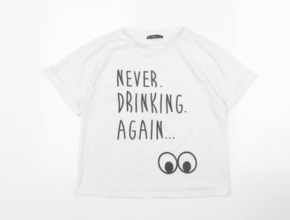 SheIn Womens White  Polyester Basic T-Shirt Size S Round Neck - 'Never Drinking Again...'