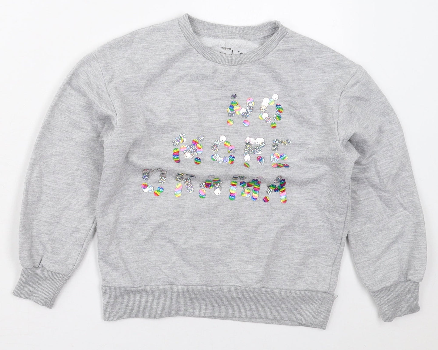 Pep&Co Girls Grey  Polyester Pullover Sweatshirt Size 7-8 Years  Pullover - No More Drama