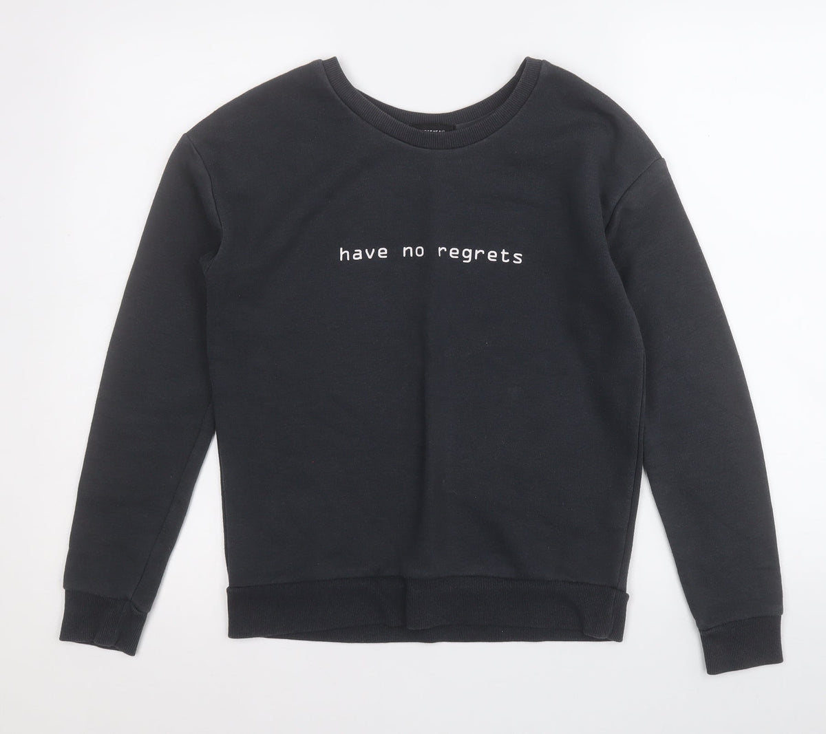 Atmosphere Womens Grey  Polyester Pullover Sweatshirt Size 6   - Have no regrets