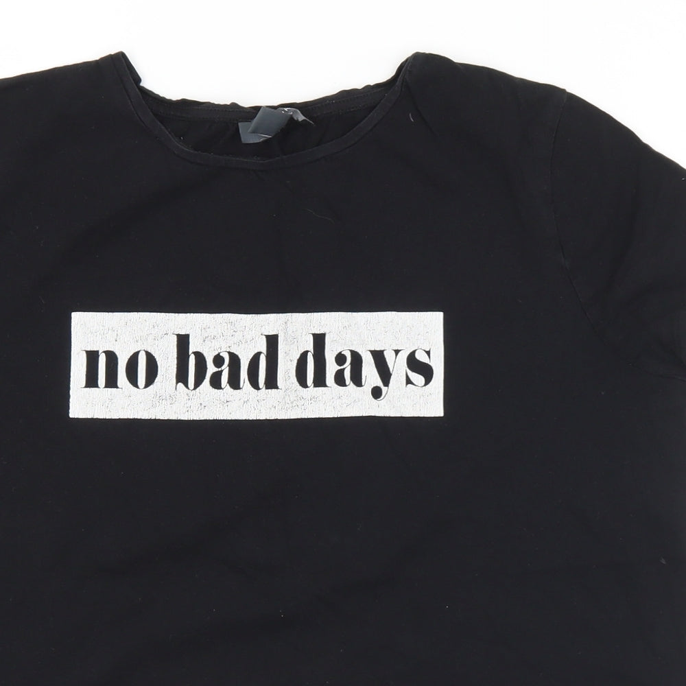 Primark Womens Black  Cotton Basic T-Shirt Size 12 Round Neck - 12/14 No Bad Days