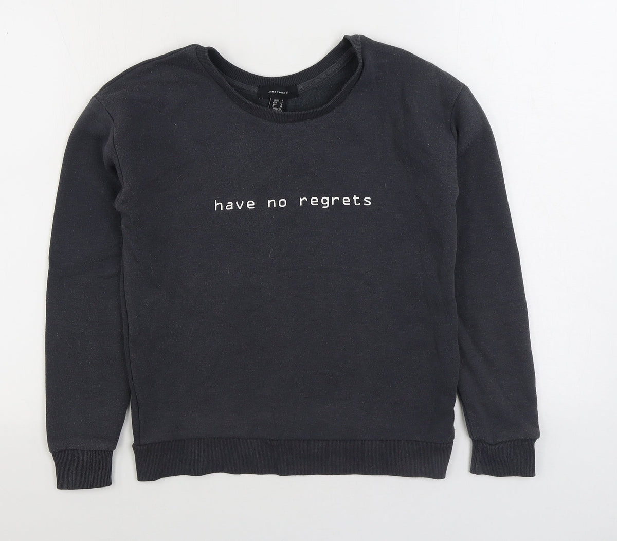 Primark Womens Grey Cotton Pullover Sweatshirt Size 4 Pullover - Have no regrets