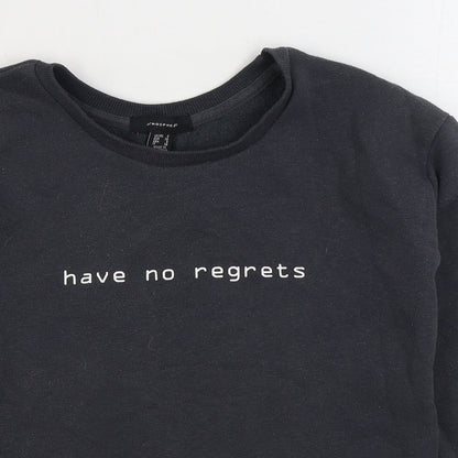 Primark Womens Grey Cotton Pullover Sweatshirt Size 4 Pullover - Have no regrets