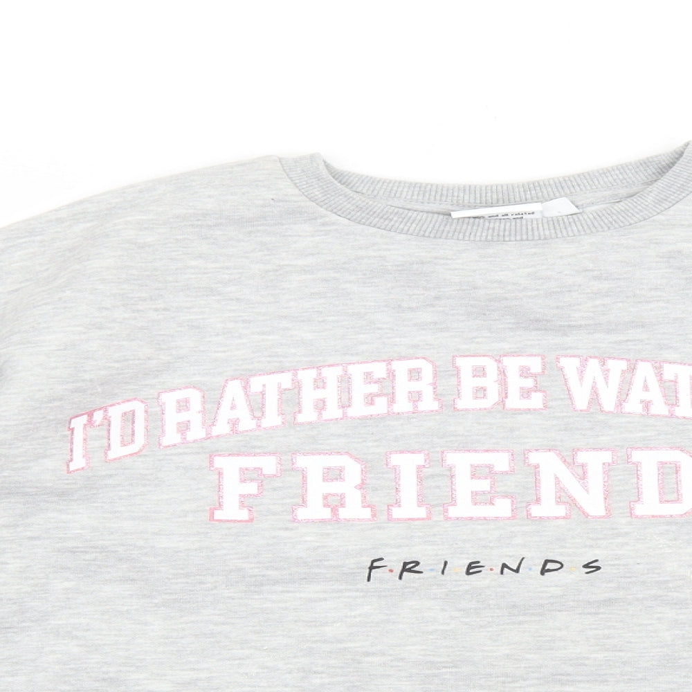Primark Girls Grey Cotton Pullover Sweatshirt Size 12-13 Years Pullover - I'd Rather Be Watching Friends