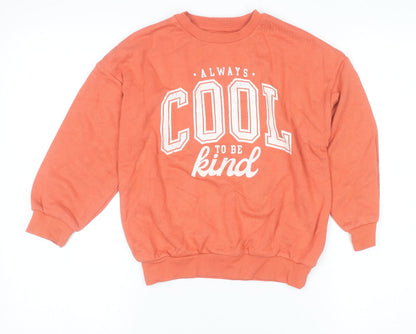 F&F Girls Orange Graphic Pullover Sweatshirt 6-7 Years Always Cool To Be Kind
