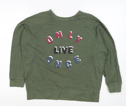 Pull&Bear Women’s Green S Only Live Once Graphic Pullover Sweatshirt